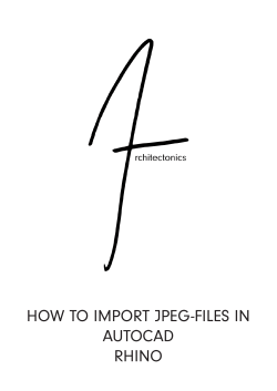 HOW TO IMPORT JPEG-FILES IN AUTOCAD RHINO