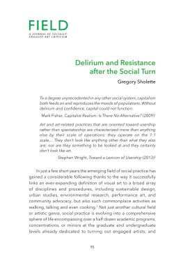 Delirium and Resistance after the Social Turn