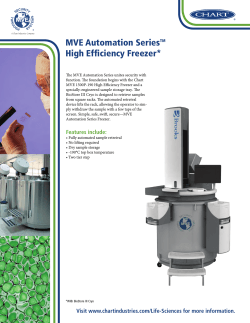 MVE Automation SeriesTM High Efficiency Freezer*