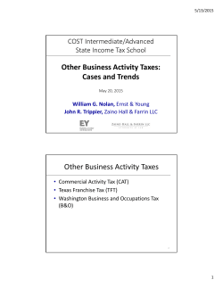 Other Business Activity Taxes: Cases and Trends