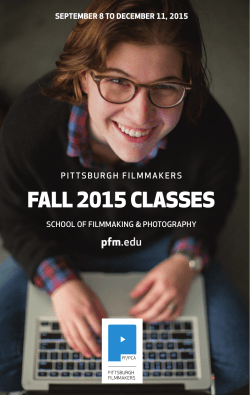 FALL 2015 CLASSES - Pittsburgh Filmmakers