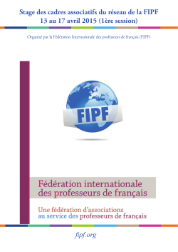 Le programme du stage - FÃ©dÃ©ration Internationale des professeurs