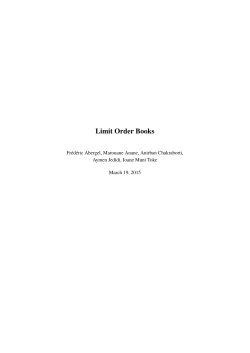 Limit Order Books - Chair of Quantitative Finance, MAS, ECP
