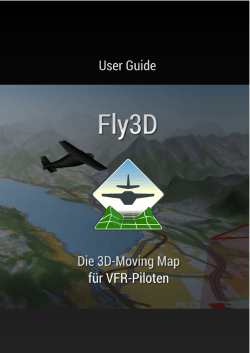 APP USER GUIDE pdf - Fly3D - Android App fÃ¼r VFR Piloten