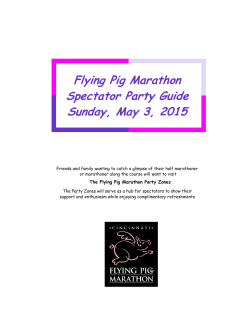 Flying Pig Marathon Spectator Party Guide Sunday, May 3, 2015