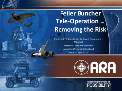 Feller Buncher Tele-Operation â¦ Removing the Risk