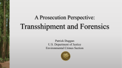 Transshipment and Forensics