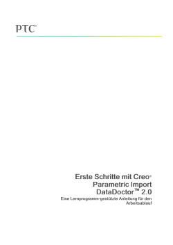 Erste Schritte mit Creo Parametric Import DataDoctor 2.0