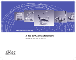 A-dec 300-Zahnarztelemente - WHO IS A-DEC?