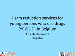 Harm Reduction for PWID`s in Belgium