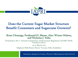 Does the Current Sugar Market Structure Benefit Consumers and