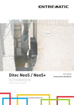 Ditec NeoS / NeoS+ Schiebetore