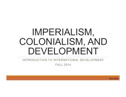 IMPERIALISM, COLONIALISM, AND DEVELOPMENT