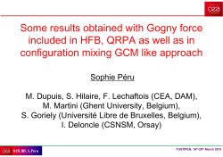 Some results obtained with Gogny force included in