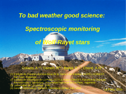 To bad weather good science: Spectroscopic monitoring of Wolf