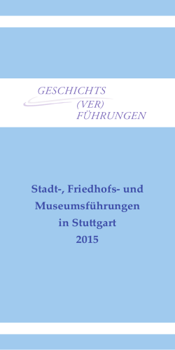 Programm 2015 - bei Geschichts(ver)fÃ¼hrungen in Stuttgart
