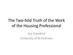The Twofold Truth of the Work of the Housing Professional