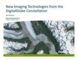 New Imaging Technologies from the DigitalGlobe Constellation