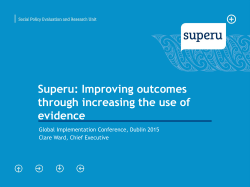 Superu: Improving outcomes through increasing the use of evidence
