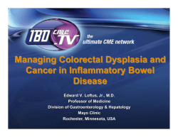 Managing Colorectal Dysplasia and Cancer in Inflammatory Bowel