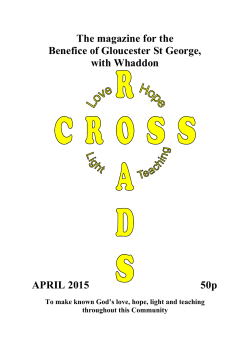 Crossroads April 2015 - The Benefice of Gloucester St. George