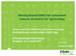 Moving beyond GMO risk assessment towards innovation for