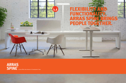 flexibility and functionality, arras spine brings people together.