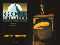 Corporate Presentation - Golden Dawn Minerals Inc.