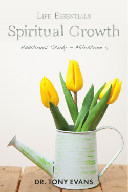 Life Essentials Spiritual Growth - Milestone 5 new.indd