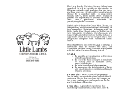 The Little Lambs Christian Nursery School was organized in 1978 to
