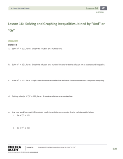 Lesson 16: Solving and Graphing Inequalities Joined by âAndâ or âOrâ