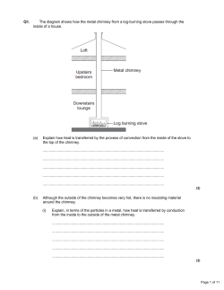 Q1. The diagram shows how the metal chimney from
