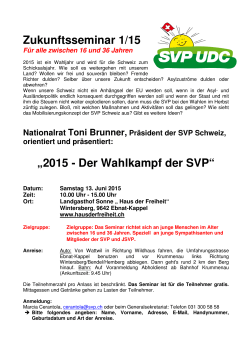 2015 - Der Wahlkampf der SVP - Landgasthof Sonne