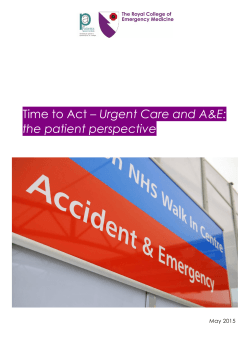 Time to Act â Urgent Care and A&E: the patient perspective