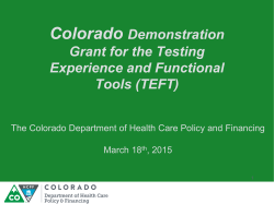 Colorado Demonstration Grant for the Testing Experience and