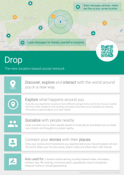 Explore what happens around you Socialize with people nearby