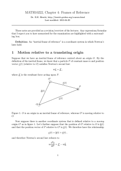 MATH10222, Chapter 4: Frames of Reference 1 Motion relative to a
