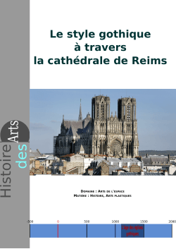 Le style gothique Ã  travers la cathÃ©drale de Reims