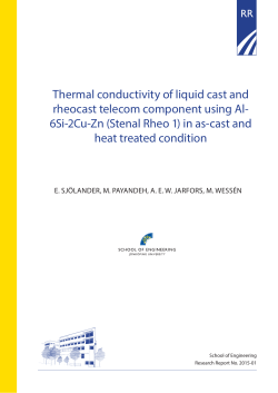 Thermal conductivity of liquid cast and rheocast telecom component
