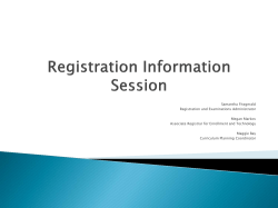 Registration Information Session Presentation Slides.