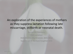The experiences of mothers as they suppress lactation following late