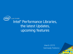 IntelÂ® Performance Libraries, the latest Updates, upcoming features