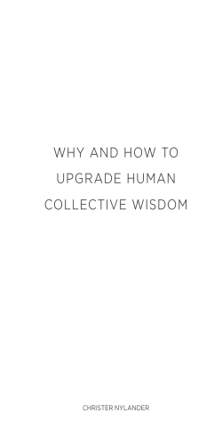 WHY AND HOW TO UPGRADE HUMAN COLLECTIVE WISDOM