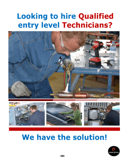 Looking to hire Qualified entry level Technicians? We have the