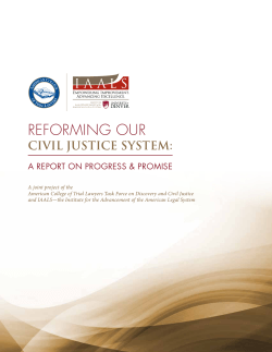 Reforming our Civil Justice System: A Report on Progress & Promise