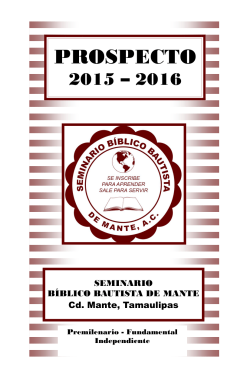 prospecto 2015-2016 - Instituto BiblÃ­co Bautista Cd. Mante, Tamps.