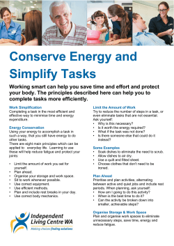 Conserve Energy and Simplify Tasks