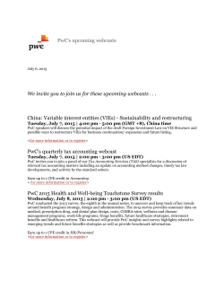 PwC`s upcoming webcasts We invite you to join us for these