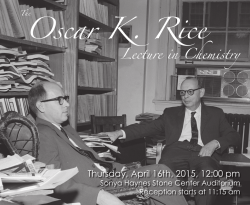 Oscar K. Rice - The University of North Carolina at Chapel Hill
