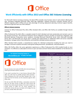 For Microsoft Volume Licensing customers, the latest Office provides